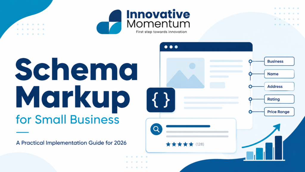 Schema Markup for Small Business: A Practical Implementation Guide for 2026