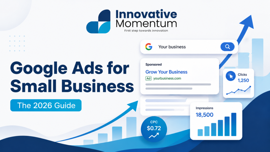 Google Ads for Small Business: The 2026 Guide