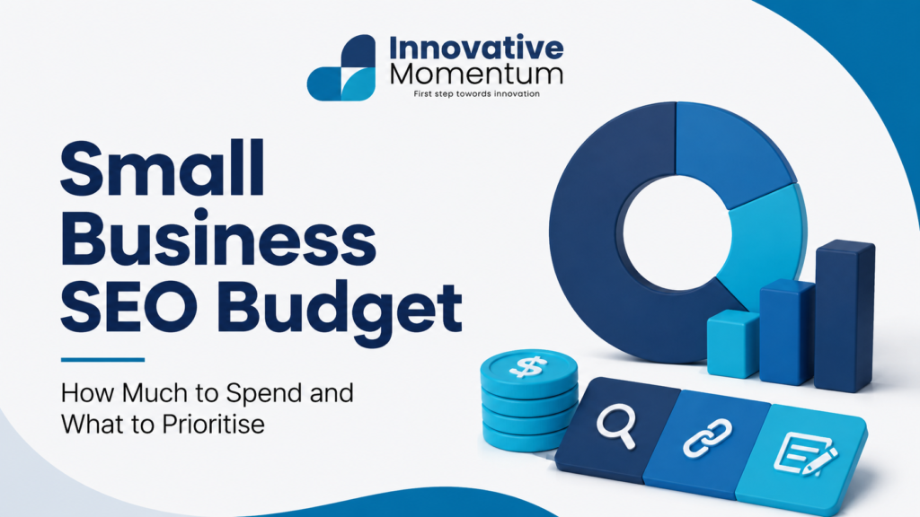 Small Business SEO Budget: How Much to Spend and What to Prioritise